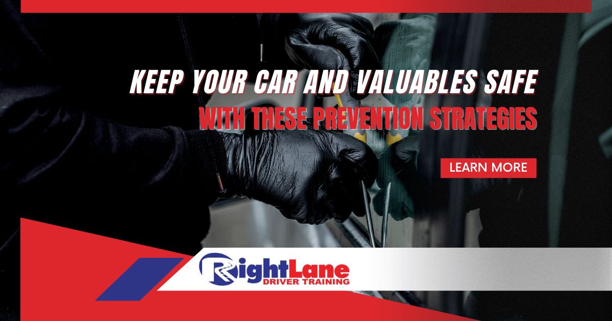 Keep Your Car and Valuables Safe with These Prevention Strategies